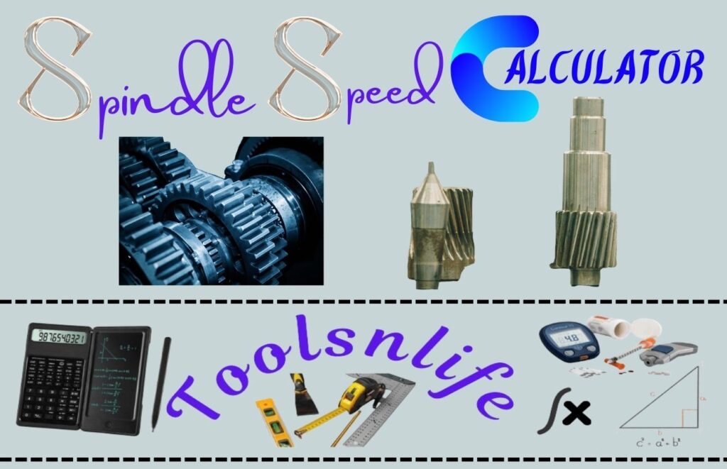 Spindle Speed Calculator